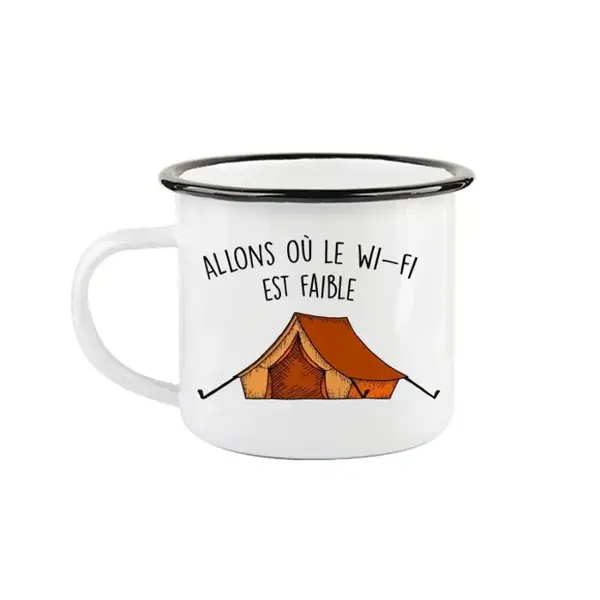 Tasse en émail ''Allons où le Wi-Fi est faible'' - FQCC Tasse en émail ''Allons où le Wi-Fi est faible'' - FQCC