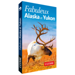 Fabuleux Alaska et Yukon - FQCC