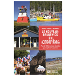 Le Nouveau-Brunswick en camping - FQCC Le Nouveau-Brunswick en camping - FQCC