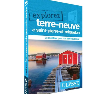 Explorez Terre-Neuve et St-Pierre-et-Miquelon - FQCC Explorez Terre-Neuve et St-Pierre-et-Miquelon - FQCC