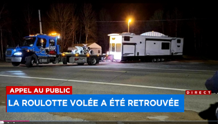 «Une traînée de poudre»: une roulotte retrouvée à Shawinigan après un appel au public